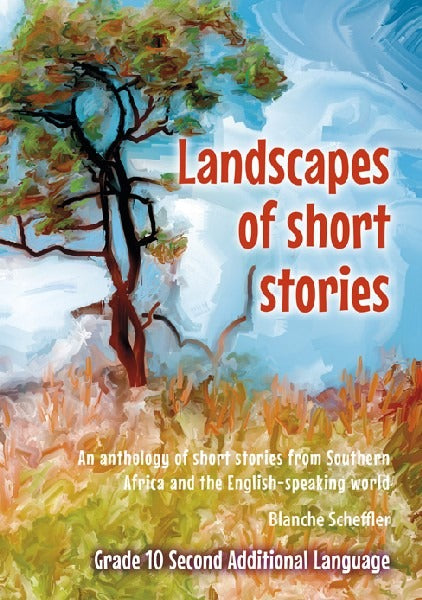 Landscapes of short stories for Grade 10 SAL