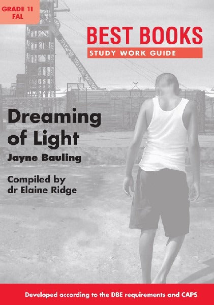 Best Books Study Work Guide Dreaming of Light Grade 11 FAL