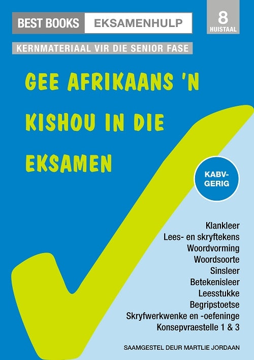 Gee Afrikaans 'n kishou in die eksamen Graad 08 Huistaal