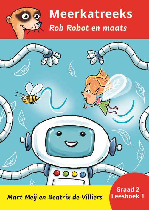 Meerkatreeks: Rob Robot en maats Graad 2 Boek 1 HT