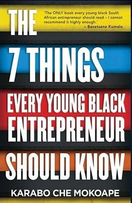 The 7 Things Every Young Black Entrepreneur Should Know