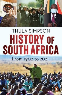History Of South Africa - From 1902 To 2021