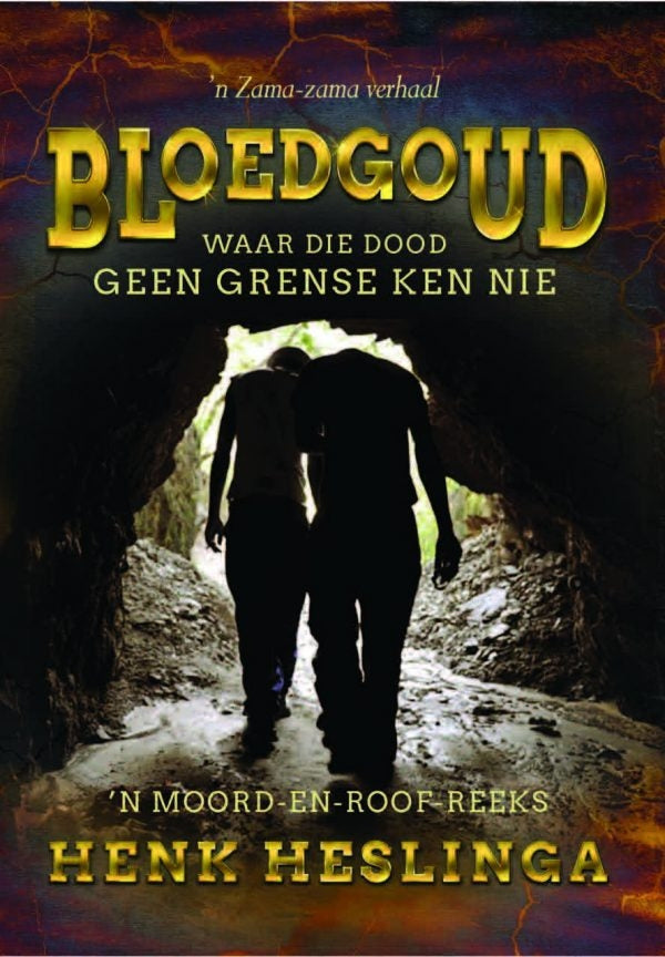 Bloedgoud: Waar die dood geen grense ken nie