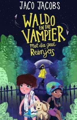Waldo en die vampier met die geel reenjas (4)