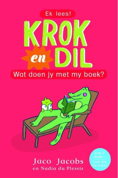 Krok en Dil Vlak 2 Boek 01: Wat Doen Jy Met My Boek?