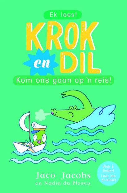 Krok en Dil Vlak 2 Boek 04: Kom Ons Gaan Op 'n Rels!