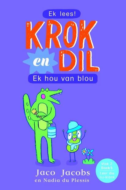 Krok en Dil Vlak 2 Boek 05: Ek Hou Van Blou