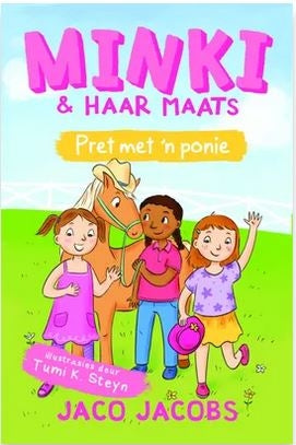 Minki en haar maats 02: Pret met 'n ponie