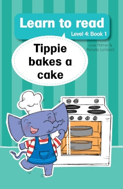 Learn to read Level 4 Book 01: Tippie bakes a cake