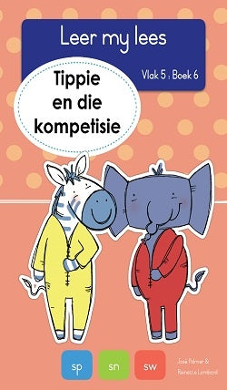 Leer my lees vlak 5 Boek 06: Tippie en die kompetisie