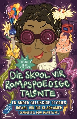 Die skool vir rampspoedige talente en ander gelukkige stories