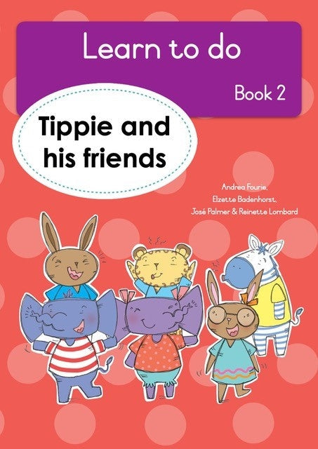 Learn To Do Tippie Level R Book 2: Tippie and his friends