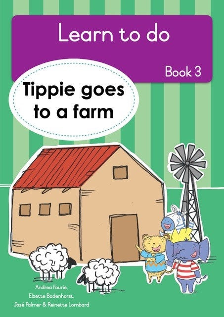 Learn To Do Tippie Level R Book 3: Tippies goes to a farm