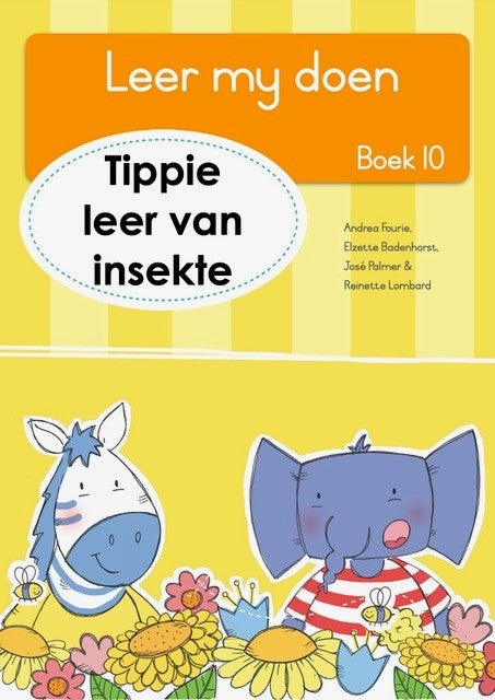 Leer my doen Vlak R Tippie Boek 10: Tippie leer van insekte