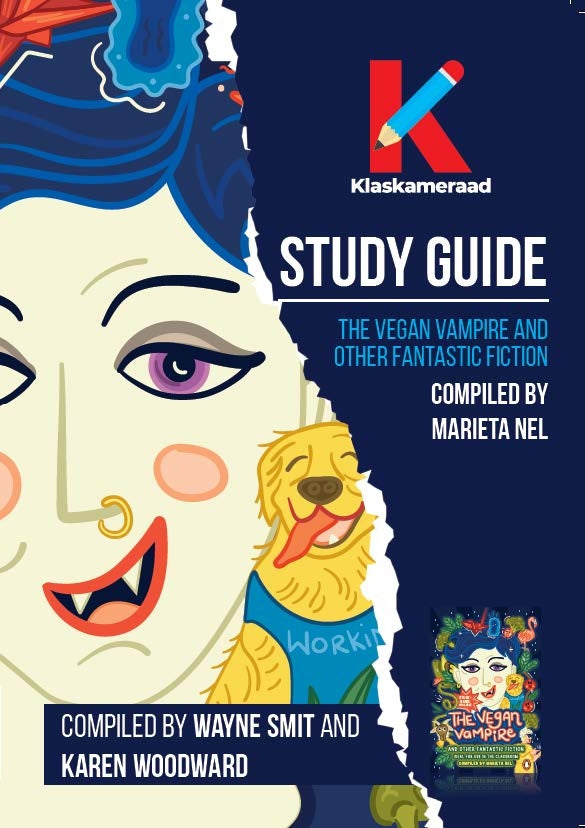 Study Guide: The vegan vampire and other fantastic fiction