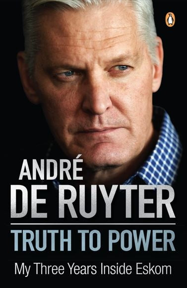 Truth to Power: My Three Years Inside Eskom
