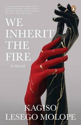 We Inherit the Fire