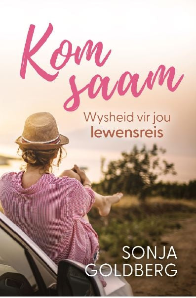 Kom Saam - Wysheid vir jou lewensreis