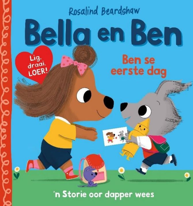 Bella & Ben: Ben se eerste dag