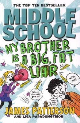 Middle School 03: My Brother Is a Big, Fat Liar