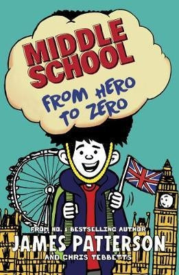 Middle School 10: From Hero to Zero