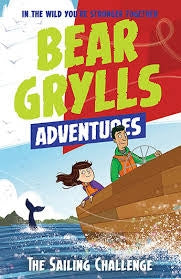Bear Grylls The Sailing Challenge