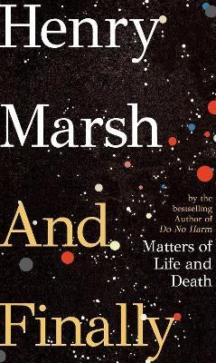 And Finally: Matters of Life & Death