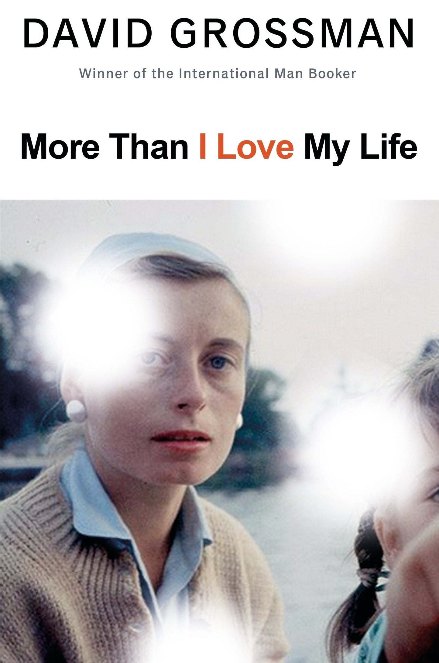 More Than I Love My Life