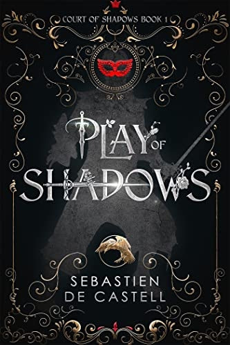 Court of Shadows 01: Play of Shadows