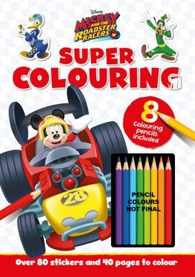 Disney Mickey & the Roadster Racers: Super Colouring with Pencils & Stickers