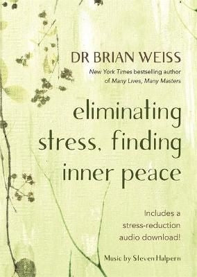 Eliminating Stress, Find Inner Peace