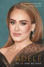 Adele: To 30 and Beyond