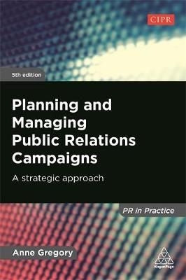 Planning and Managing Public Relations Campaigns - 5th Revised edition