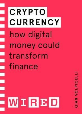 Wired Guide: Cryptocurrency