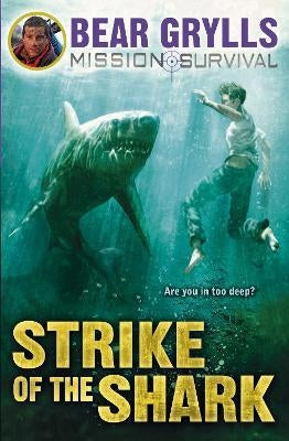 Mission Survival 06: Strike Of The Shark