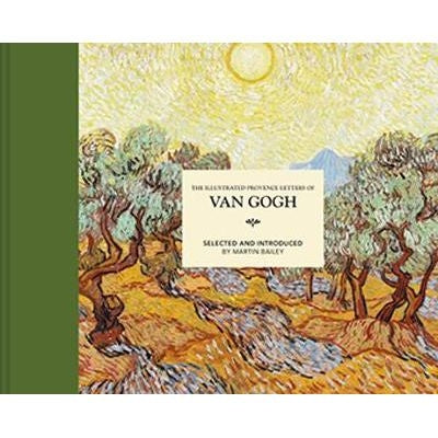 The Illustrated Provence Letters Of Van Gogh (2nd Revised Edition)