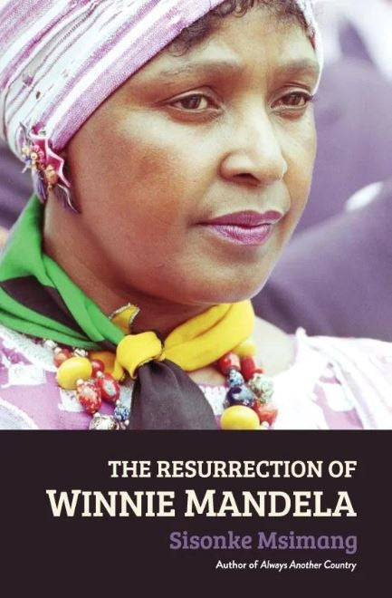 The Resurrection of Winnie Mandela