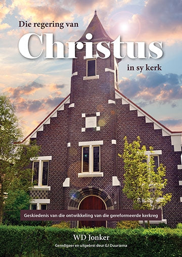 Die regering van Christus in sy kerk