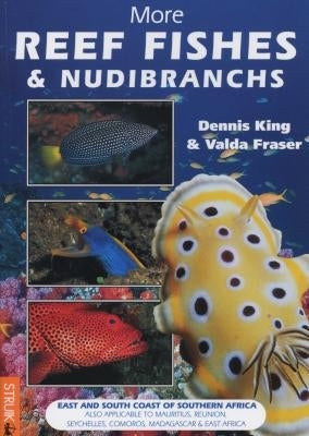 More Reef Fishes and Nudibranchs