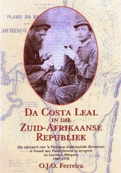 Da Costa Leal in die Zuid-Afrikaanse Republiek