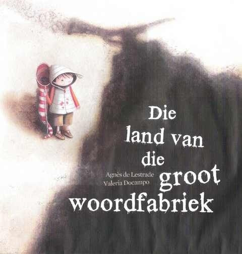 Land van die groot woordfabriek