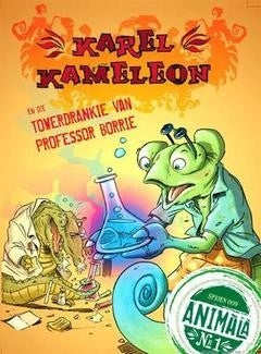 Karel Kameleon en die Towerdrankie van Professor Borrie