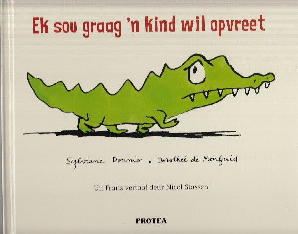 Ek sal graag n kind wil opvreet