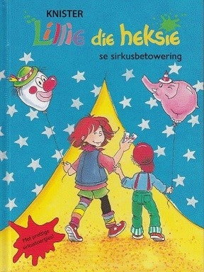 Lillie die heksie se sirkusbetowering