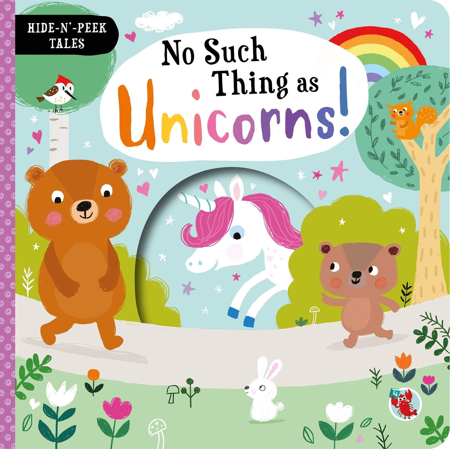 Hide and Peek Tales: No Such Thing As Unicorns