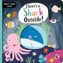 Hide and Peek Tales: Theres a Shark Outsid