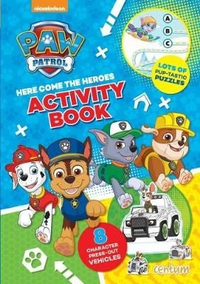Paw Patrol: Here Come the Heroes Activity Book