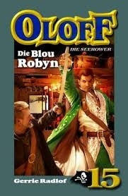Oloff die Seerower 15 Die Blou Robyn