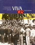 Viva os Boers! Boeregeïnterneerdes in Portugal tydens die Anglo-Boereoorlog 1899-1902