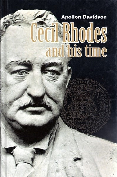 Cecil Rhodes and his time
